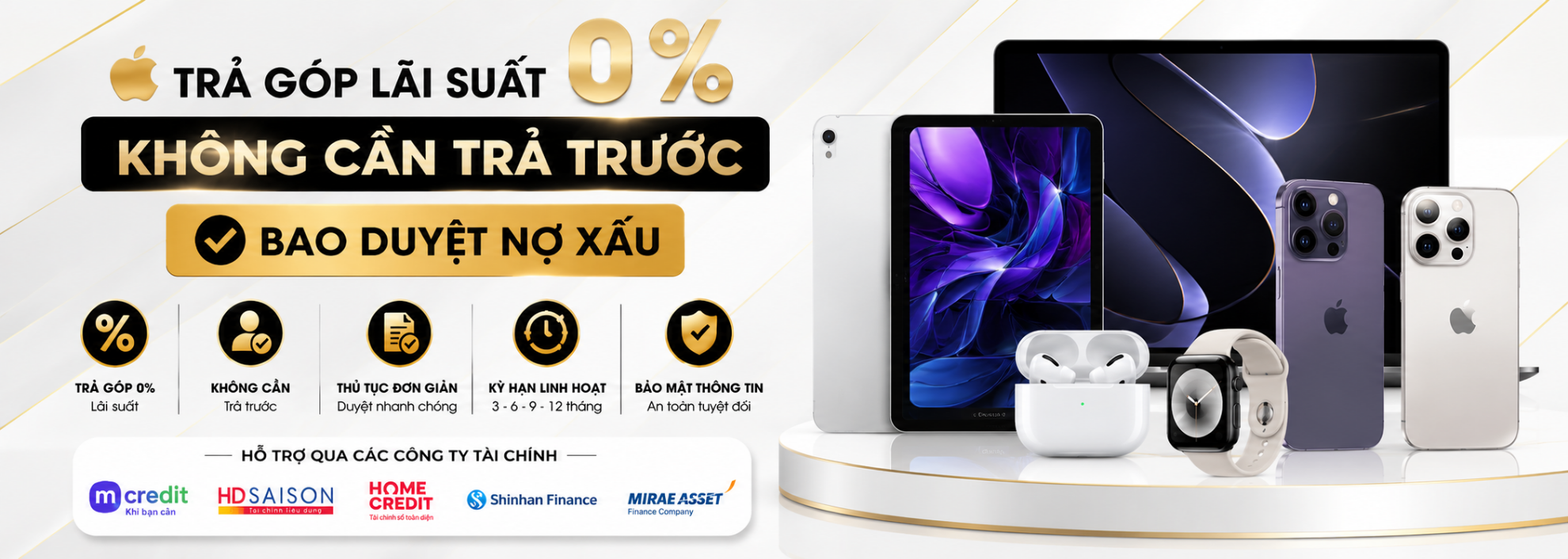 TRẢ GÓP 0% TẤT CẢ CÁC SẢN PHẨM